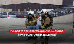 Yunusemre Belediyesi 6.8 büyüklüğünde deprem tatbikatı gerçekleştirdi