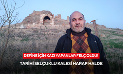 Yüzyıllık sır! Definecilerin felç olduğu Selçuklu kalesi harap halde