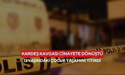 Ailenin dramı yürek parçaladı... 13 yaşındaki çocuk ağabeyi tarafından vurularak öldürüldü