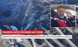 28 günlük umut acıyla bitti: Maden ocağındaki göçükte şantiye müdürü hayatını kaybetti