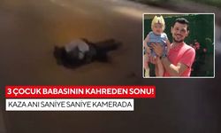 3 çocuk babasının kahreden sonu! Kaza anı saniye saniye kamerada
