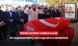 Terhis sevinci yarıda kaldı: 20 yaşındaki genç gözyaşlarıyla defnedildi