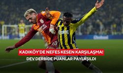 Kadıköy’de nefes kesen karşılaşma! Dev derbide puanlar paylaşıldı