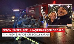Beton mikseri refüjü aşıp karşı şeride daldı: Aynı anda 5 aracı biçti; 2 ölü, 6 yaralı!