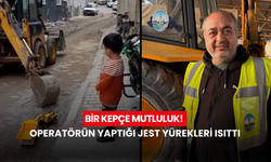 Bir kepçe mutluluk! Operatörün 5 yaşındaki Mustafa’ya yaptığı jest yürekleri ısıttı