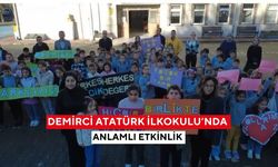 Demirci Atatürk İlkokulu’nda anlamlı etkinlik