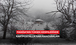 Manisa'nın yüksek kesimlerinde kartpostallık kar manzaraları