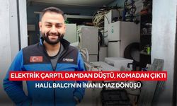 Elektrik çarptı, damdan düştü, komadan çıktı: Halil Balcı’nın inanılmaz dönüşü
