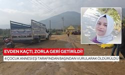 Evden kaçtı, zorla geri getirildi! 4 çocuk annesi eşi tarafından başından vurularak öldürüldü