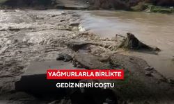 Yağışlar Gediz Nehri’ni coşturdu: Demirköprü Barajı’na can suyu oldu