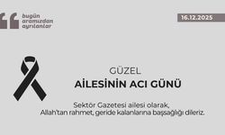 Güzel ailesinin acı günü