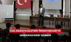 Özel Salihli Koleji’nde ‘İnsan Hakları ve Demokrasi Günü’ semineri