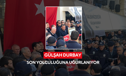 Gülşah Durbay son yolculuğuna uğurlanıyor