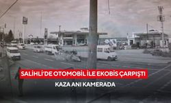 Salihli’de otomobil ile ekobis çarpıştı: Kaza anı kamerada