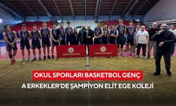 Okul Sporları Basketbol Genç A Erkekler’de şampiyon Elit Ege Koleji