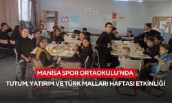 Manisa Spor Ortaokulu’nda Tutum, Yatırım ve Türk Malları Haftası etkinliği