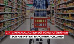 Marketler ve üretici arasındaki fiyat makası uçuyor! TZOB raporu açıklandı...