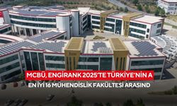 MCBÜ, EngiRank 2025’te Türkiye’nin en iyi 16 mühendislik fakültesi arasında