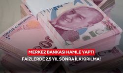 Merkez Bankası hamle yaptı: Faizlerde 2,5 yıl sonra ilk kırılma!