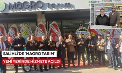 Salihli’de ‘Magro Tarım’ yeni yerinde hizmete açıldı