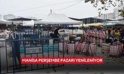 Manisa Perşembe Pazarı Yenileniyor