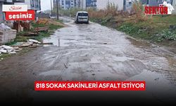 818 sokak sakinleri asfalt istiyor