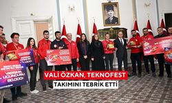 Vali Özkan, TEKNOFEST takımını tebrik etti