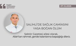 Salihli'de sağlık camiasını yasa boğan ölüm