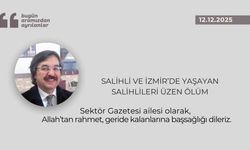 Salihli ve İzmir’de yaşayan Salihlileri üzen ölüm