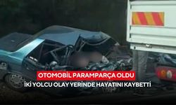 Otomobil paramparça oldu: İki yolcu olay yerinde hayatını kaybetti