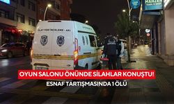 Oyun salonu önünde silahlar konuştu! Esnaf tartışmasında 1 ölü