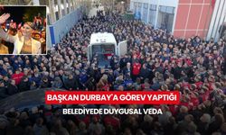 Başkan Durbay'a görev yaptığı belediyede duygusal veda