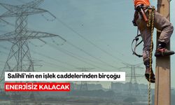 Salihli’nin en işlek caddelerinden birçoğu enerjisiz kalacak