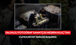 Salihlili Fotoğraf Sanatçısı Nesrin Kılıç’tan Cumhuriyet Sergisi başarısı