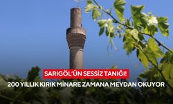 Sarıgöl’ün sessiz tanığı! 200 Yıllık kırık minare zamana meydan okuyor