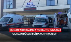 Şeker fabrikasında korkunç iş kazası: Çatıdan düşen işçi hayatını kaybetti