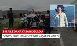 Bir aile daha yasa boğuldu! Genç sürücü olay yerinde yaşamını yitirdi