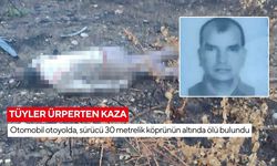 Sır dolu kaza! Araç boş, sürücü 30 metre aşağıda ölü bulundu