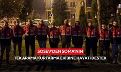 SOSEV’den Soma’nın tek arama kurtarma ekibine hayati destek