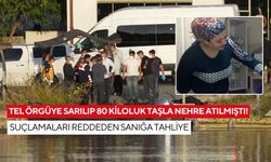 Tel örgüye sarılıp 80 kiloluk taşla nehre atılmıştı! Suçlamaları reddeden sanığa tahliye