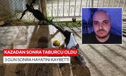 Trafik kazasından kurtuldu sanıldı, ölüm günler sonra geldi