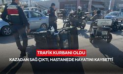 Trafik kurbanı oldu: Kazadan sağ çıktı, hastanede hayatını kaybetti