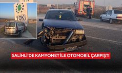 Salihli’de kamyonet ile otomobil çarpıştı: 1 yaralı