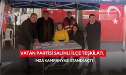 Vatan Partisi Salihli ilçe teşkilatı, imza kampanyası standı açtı