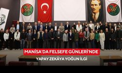 Manisa’da Felsefe Günleri’nde yapay zekâya yoğun ilgi