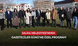 Salihli Belediyesi’nden Gazeteciler Günü’ne özel program
