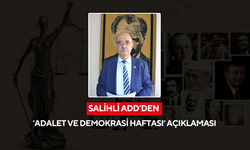 Salihli ADD'den ‘Adalet ve Demokrasi Haftası’ açıklaması