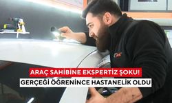 Araç sahibine ekspertiz şoku! Gerçeği öğrenince hastanelik oldu