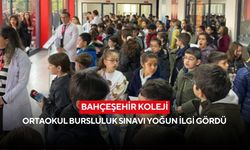 Bahçeşehir Koleji Ortaokul Bursluluk Sınavı yoğun ilgi gördü