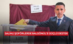 Salihli Şoförlerde Balgönül’e güçlü destek